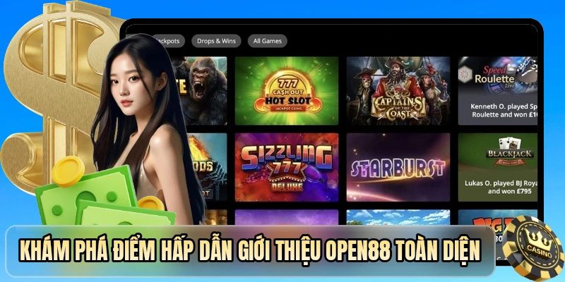 Khám phá điểm hấp dẫn giới thiệu OPEN88 toàn diện